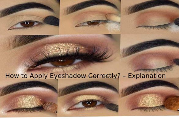 How to Apply Eyeshadow Correctly? – Explanation