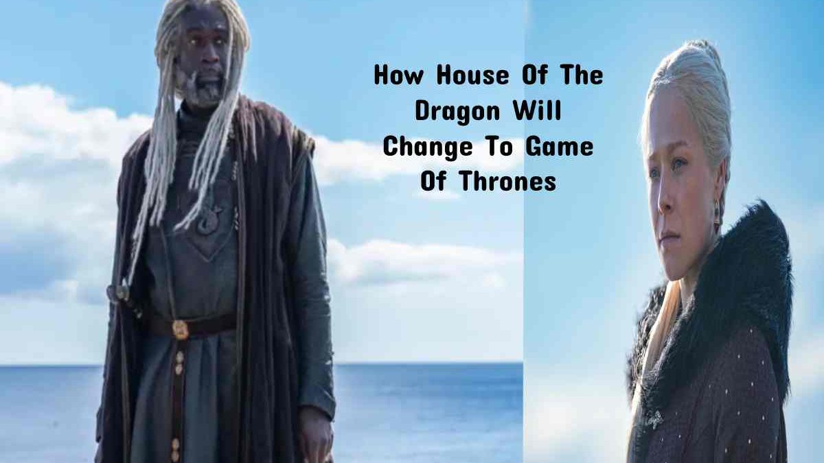 How House Of The Dragon Will Change Game Of Thrones