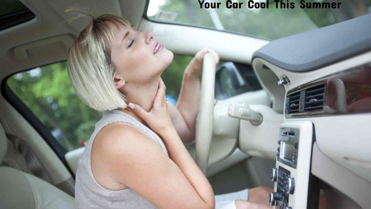 How to Keep the Inside of Your Car Cool