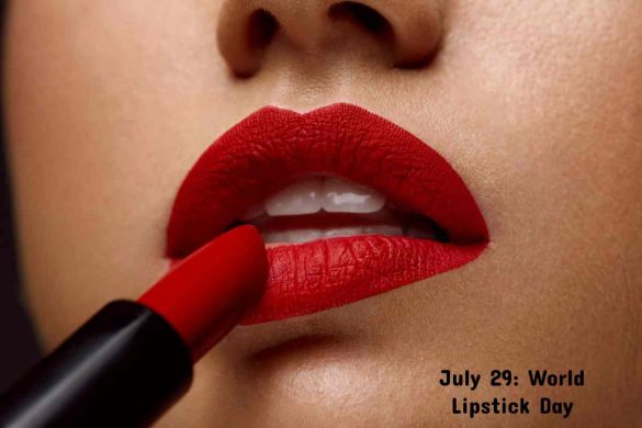 July 29_ World Lipstick Day