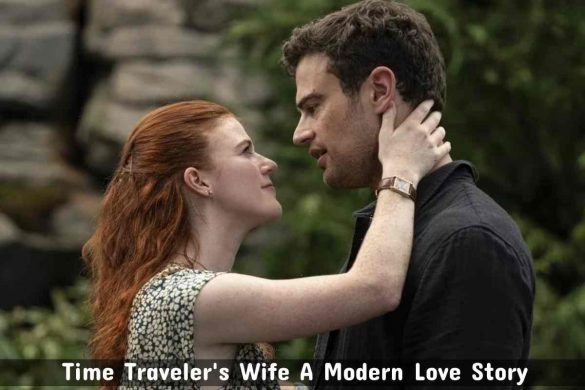 Time Traveler's Wife A Modern Love Story