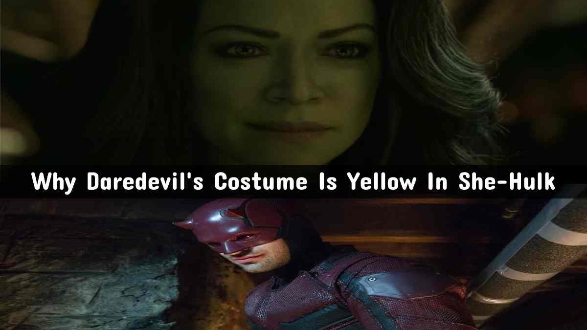 Daredevil’s Costume Is Yellow In She-Hulk